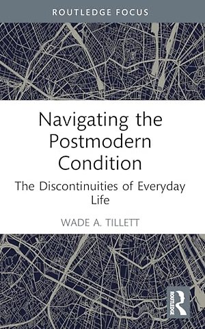 Navigating the Postmodern Condition