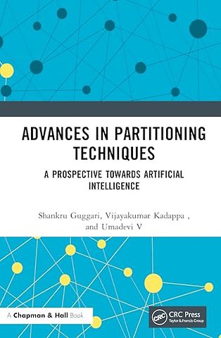 Advances in Partitioning Techniques