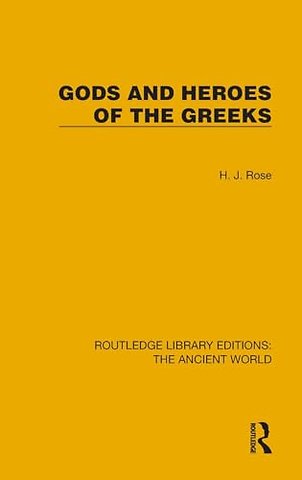 Gods and Heroes of the Greeks
