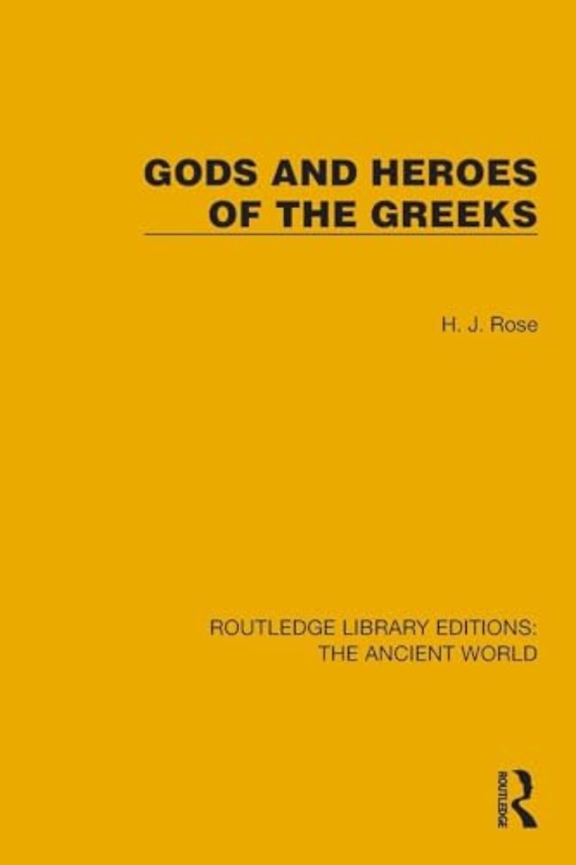 Gods and Heroes of the Greeks