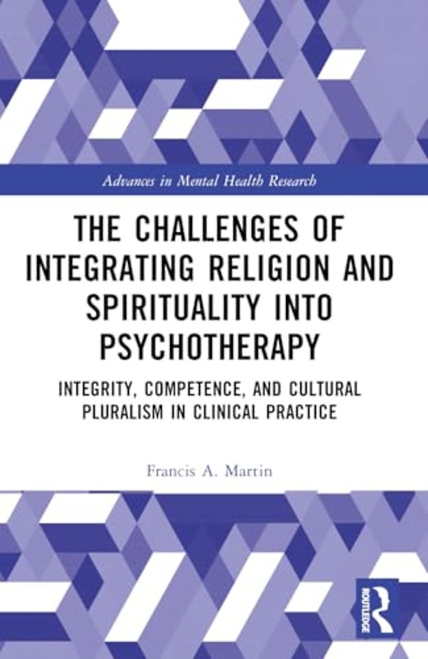 The Challenges of Integrating Religion and Spirituality into Psychotherapy