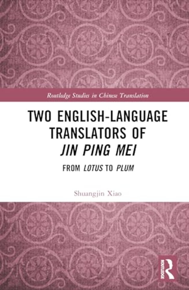 Two English-Language Translators of Jin Ping Mei