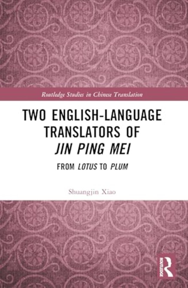 Two English-Language Translators of Jin Ping Mei