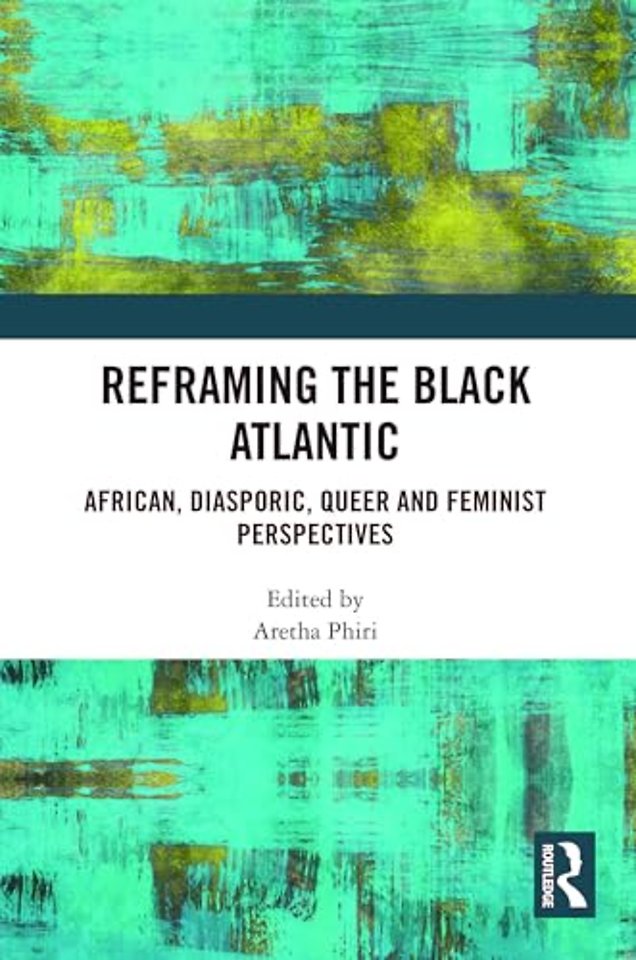 Reframing the Black Atlantic