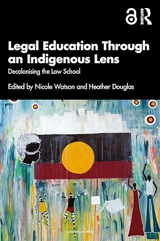 Legal Education Through an Indigenous Lens
