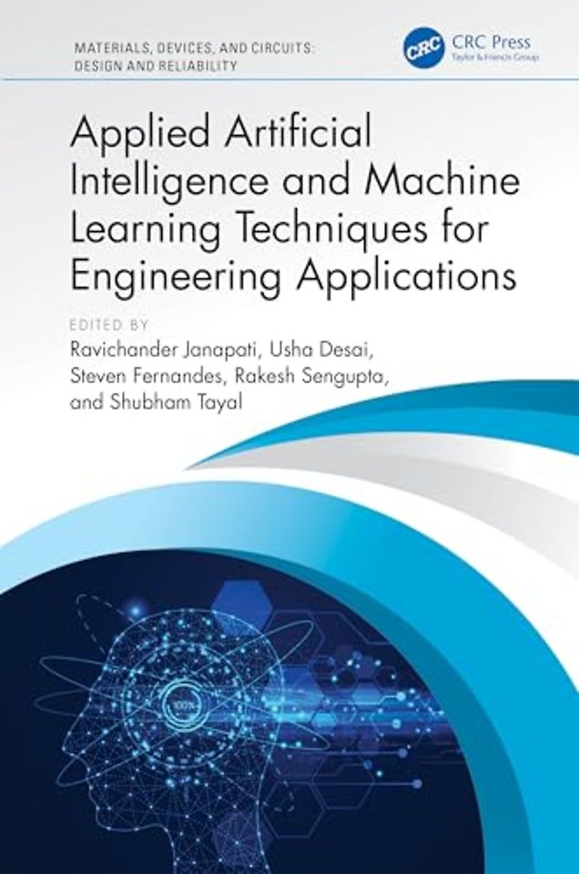 Applied Artificial Intelligence and Machine Learning Techniques for Engineering Applications
