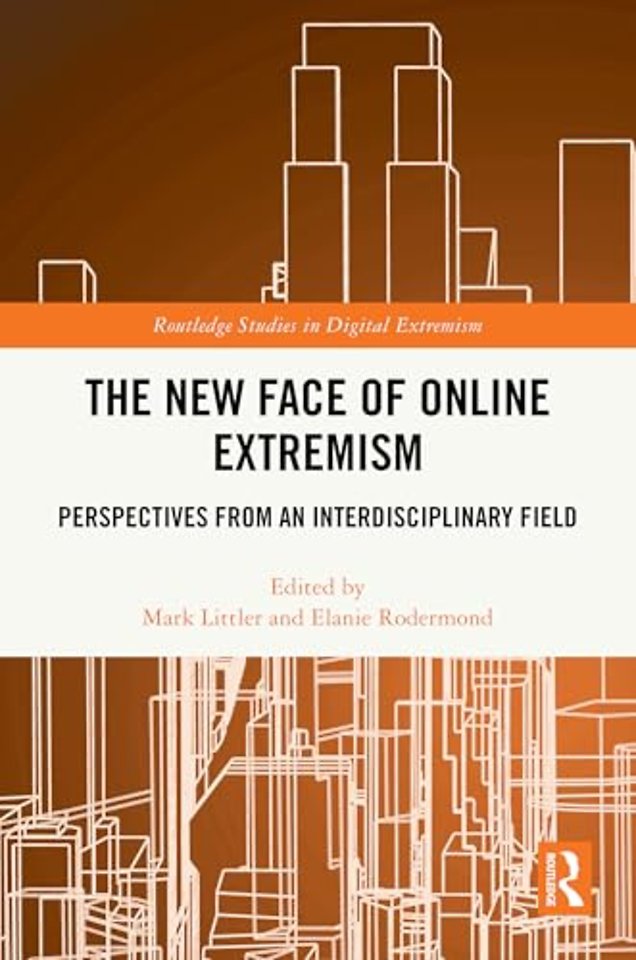 The New Face of Online Extremism