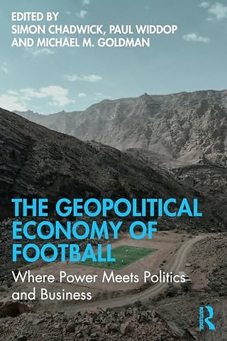The Geopolitical Economy of Football