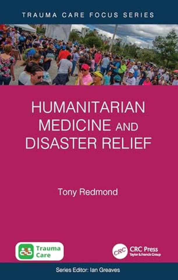 Humanitarian Medicine and Disaster Relief