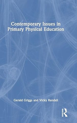 Contemporary Issues in Primary Physical Education