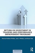 Return on Investment in Training and Performance Improvement Programs