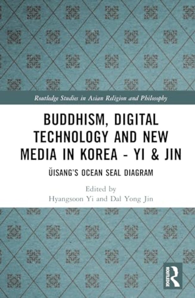 Buddhism, Digital Technology and New Media in Korea