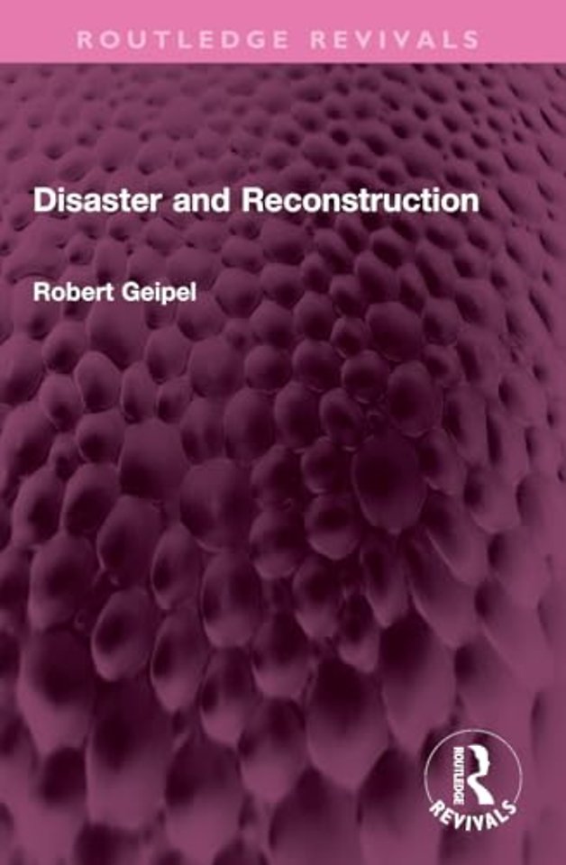 Disaster and Reconstruction