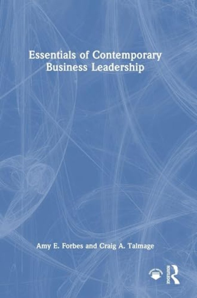 Essentials of Contemporary Business Leadership