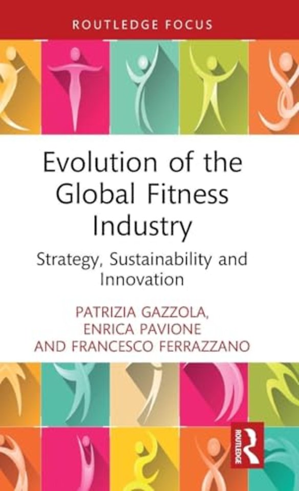 Evolution of the Global Fitness Industry