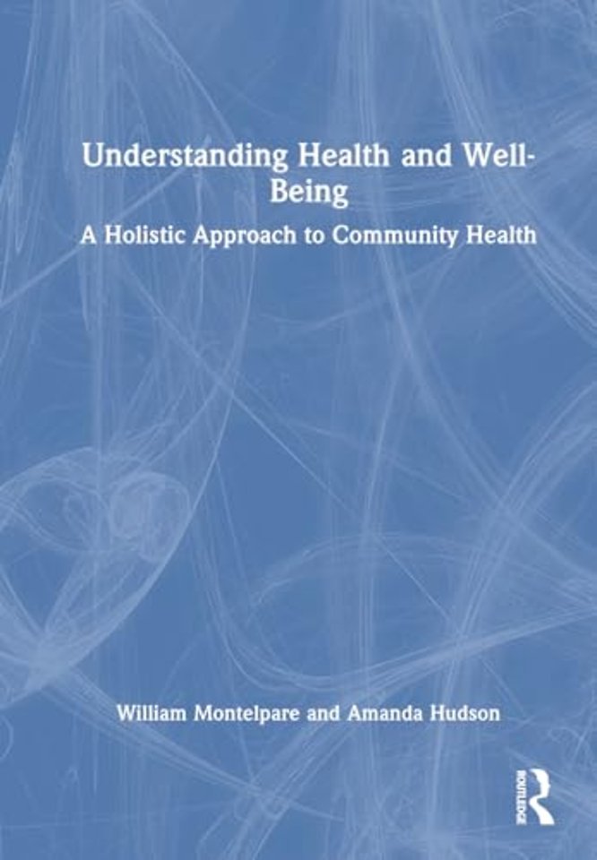 Understanding Health and Well-Being