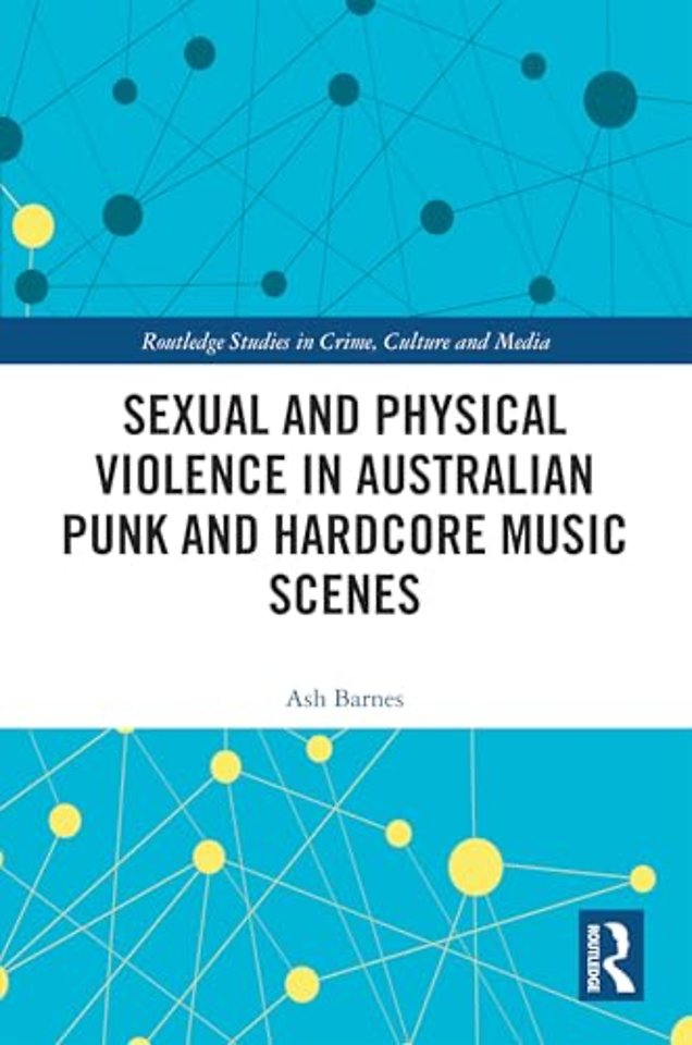 Sexual and Physical Violence in Australian Punk and Hardcore Music Scenes