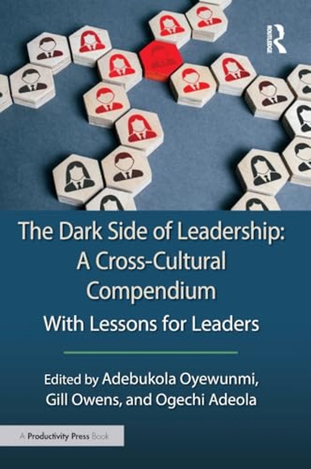 The Dark Side of Leadership: A Cross-Cultural Compendium