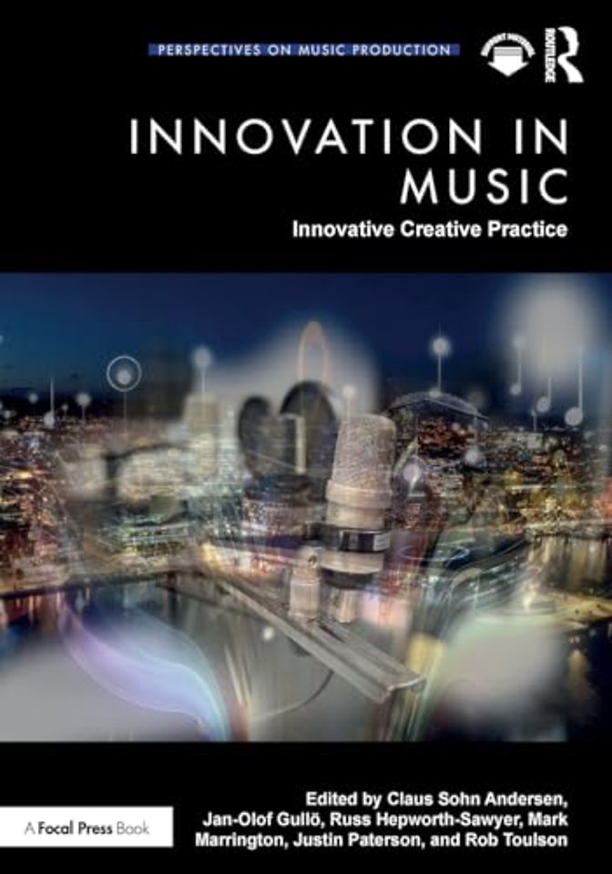 Innovation in Music: Innovative Creative Practice