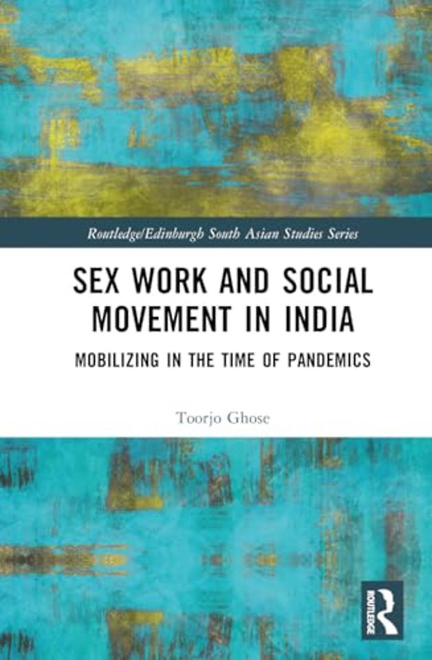 Sex Work and Social Movement in India