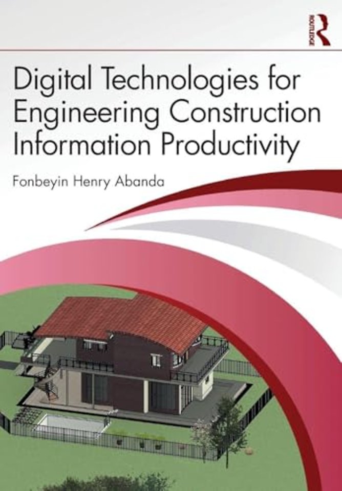 Digital Technologies for Engineering Construction Information Productivity