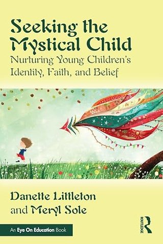 Seeking the Mystical Child