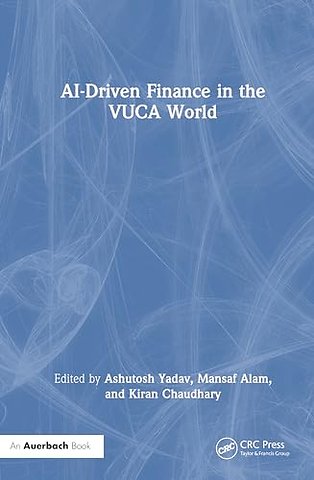 AI-Driven Finance in the VUCA World