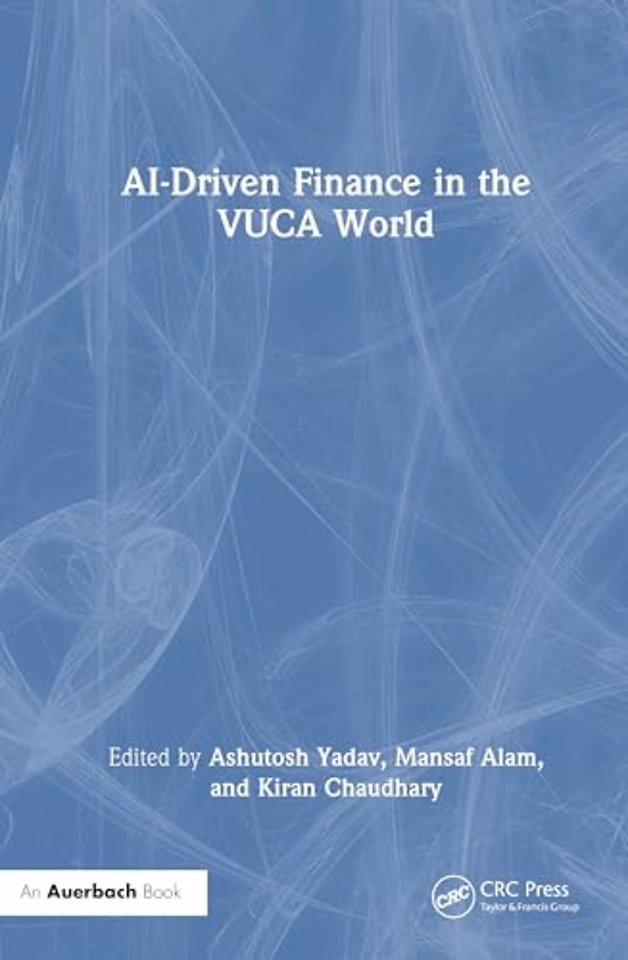 AI-Driven Finance in the VUCA World