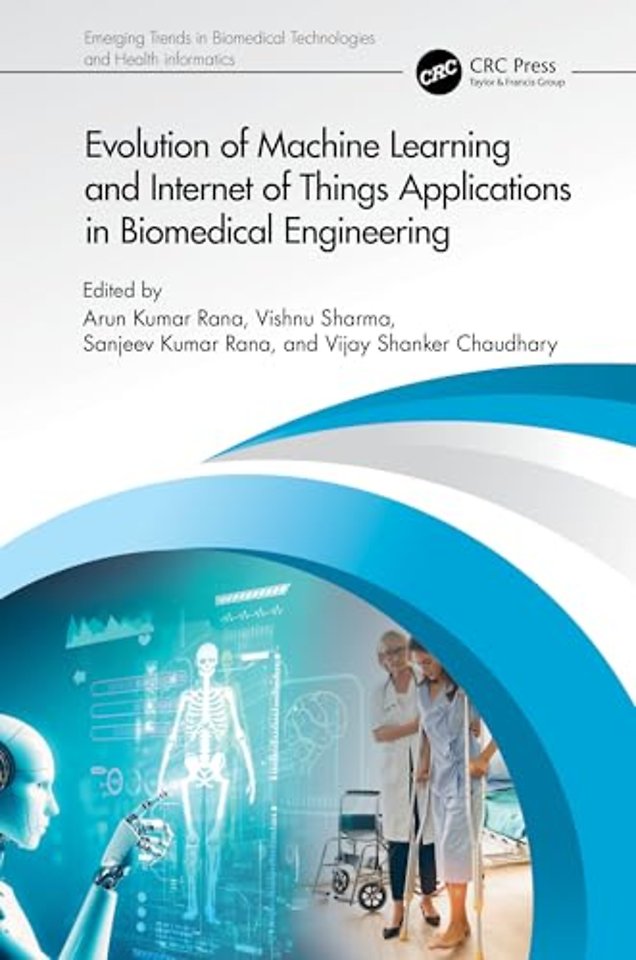 Evolution of Machine Learning and Internet of Things Applications in Biomedical Engineering