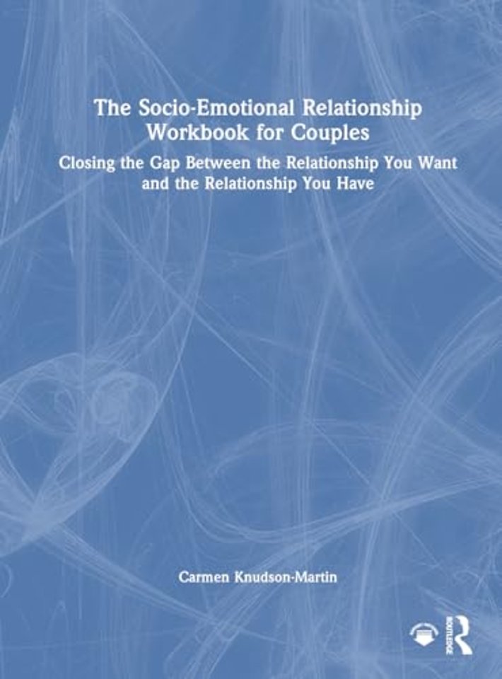 The Socio-Emotional Relationship Workbook for Couples