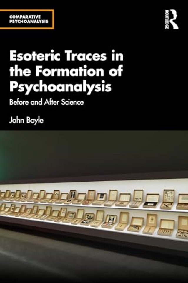 Esoteric Traces in the Formation of Psychoanalysis