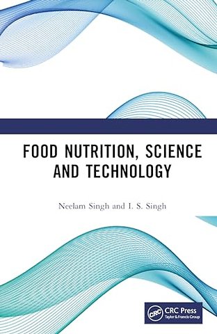 Food Nutrition, Science and Technology