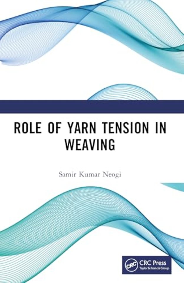 Role of Yarn Tension in Weaving