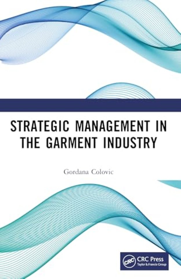 Strategic Management in the Garment Industry