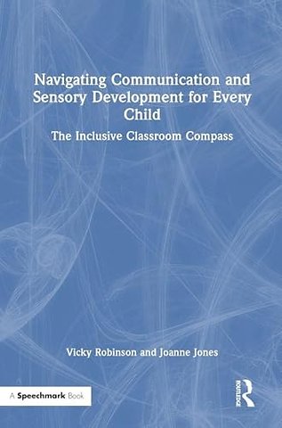 Navigating Communication and Sensory Development for Every Child