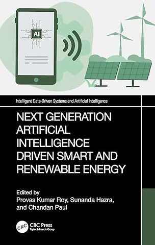 Next-Generation Artificial Intelligence Driven Smart and Renewable Energy