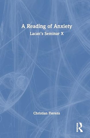 A Reading of Anxiety