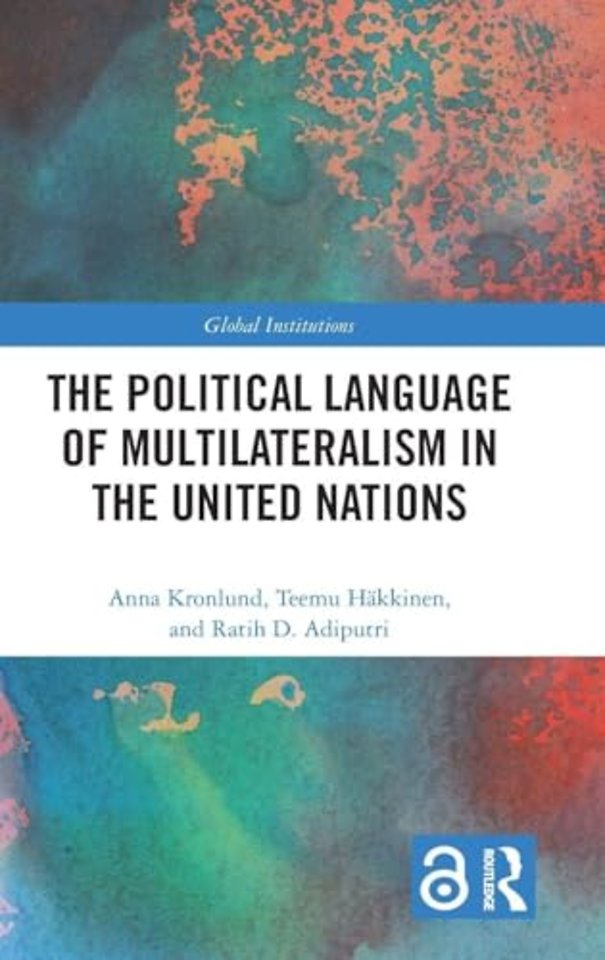 The Political Language of Multilateralism in the United Nations