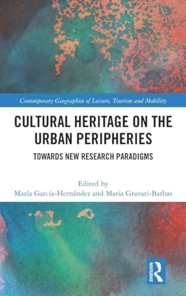 Cultural Heritage on the Urban Peripheries