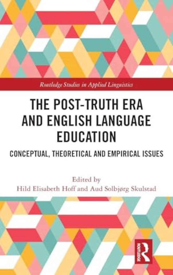 The Post-Truth Era and English Language Education