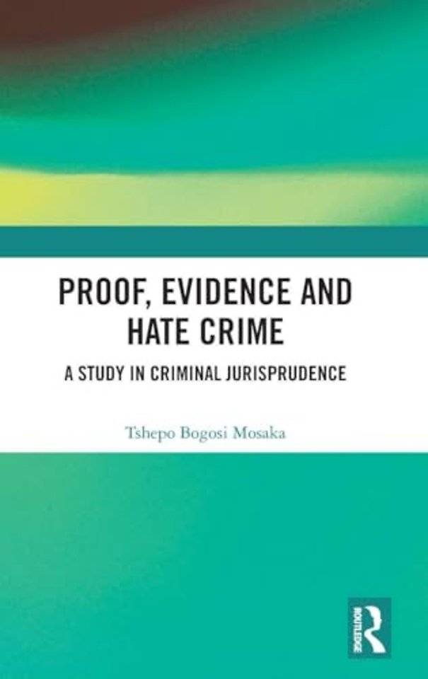 Proof, Evidence and Hate Crime