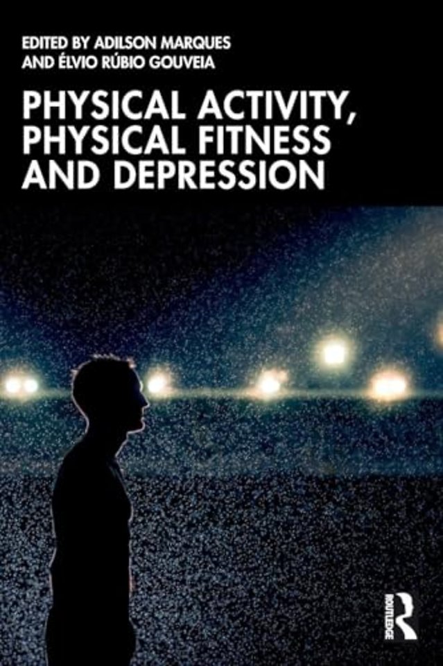 Physical Activity, Physical Fitness and Depression