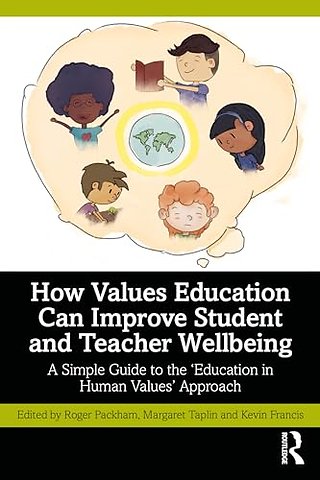 How Values Education Can Improve Student and Teacher Wellbeing