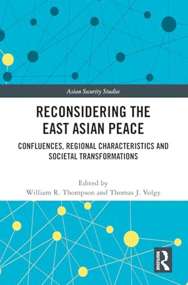 Reconsidering the East Asian Peace