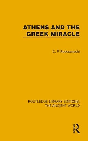 Athens and the Greek Miracle