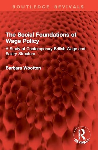 The Social Foundations of Wage Policy