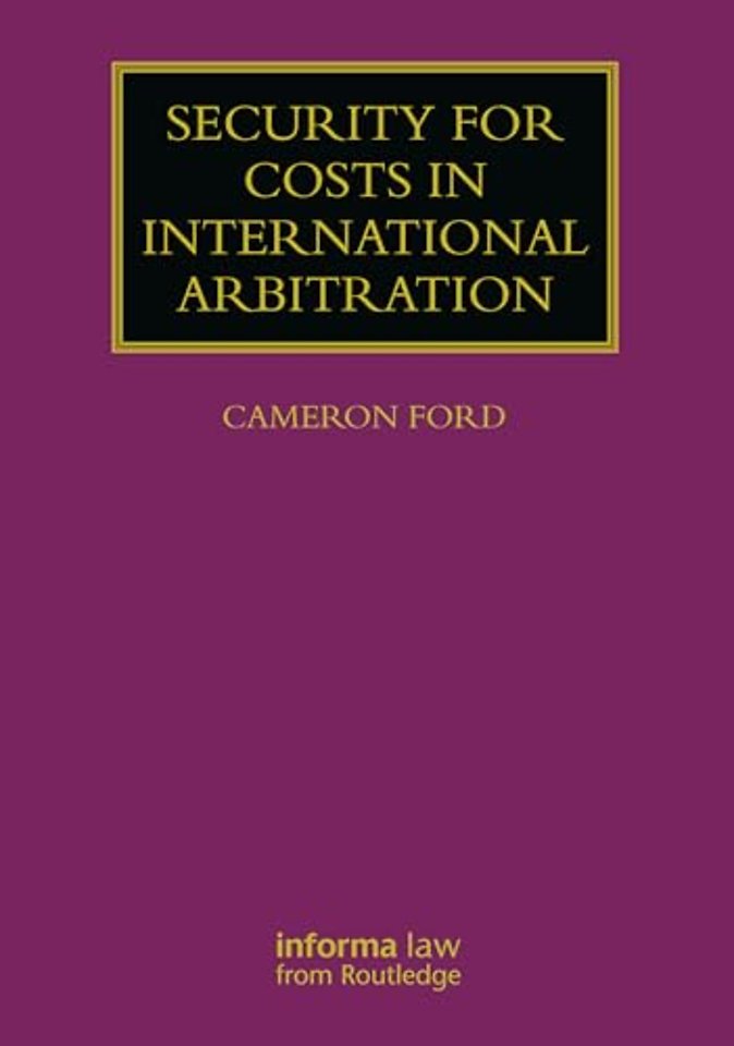 Security for Costs in International Arbitration