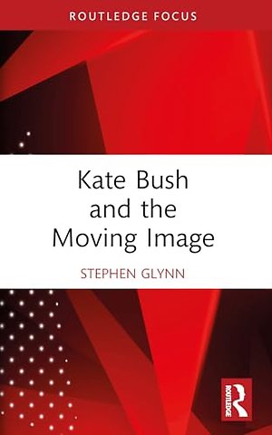 Kate Bush and the Moving Image