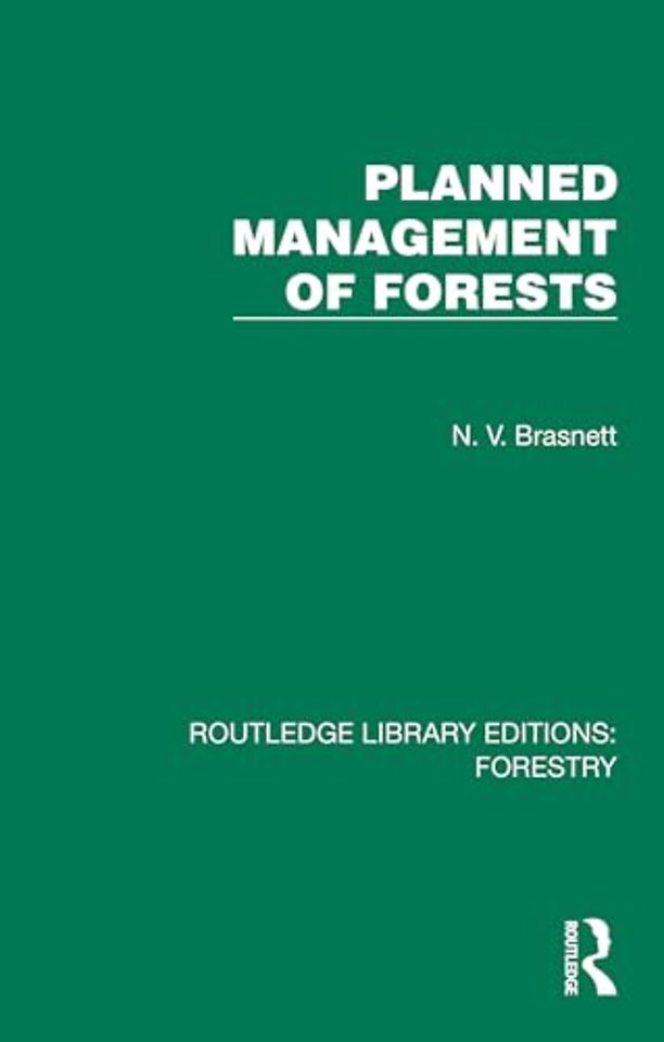 Planned Management of Forests