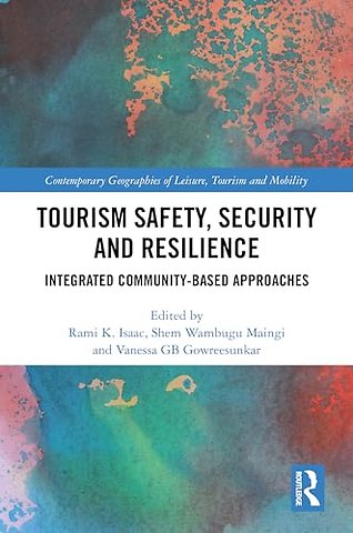 Tourism Safety, Security and Resilience